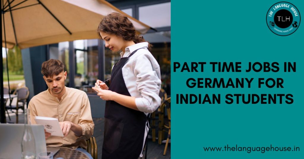 Part time Jobs in Germany for Indian Students